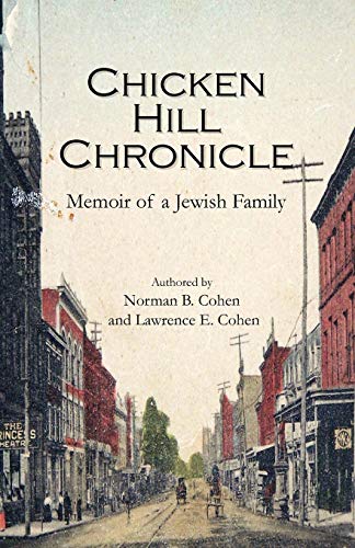Chicken Hill Chronicle: Memoir of a Jewish Family