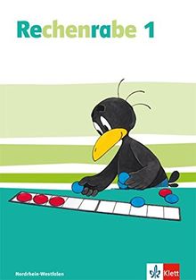 Rechenrabe 1: Schülerbuch Klasse 1 (Rechenrabe. Ausgabe für Nordrhein-Westfalen ab 2018)