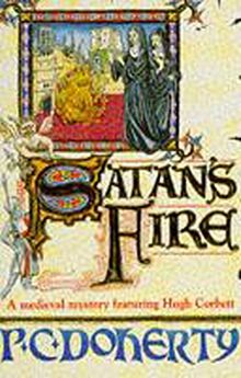 Satan's Fire (A Medieval Mystery Featuring Hugh Corbett)