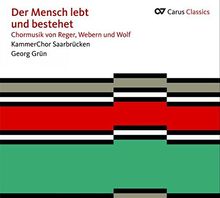 Der Mensch lebt und bestehet - Chormusik