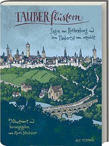 Tauberflüstern - Sagen aus Rothenburg und dem Taubertal neu erzählt