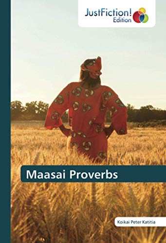 Maasai Proverbs