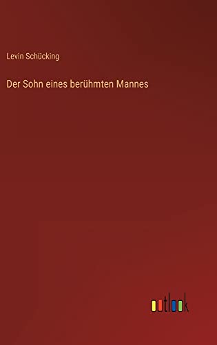 Der Sohn eines berühmten Mannes