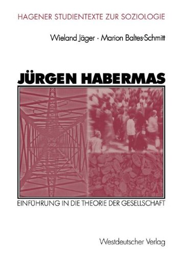 Jürgen Habermas: Einführung in die Theorie der Gesellschaft (Studientexte zur Soziologie)