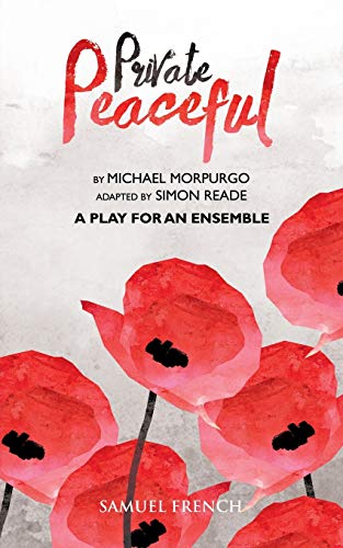 Michael Morpurgo Private Peaceful - A Play For An Ensemble