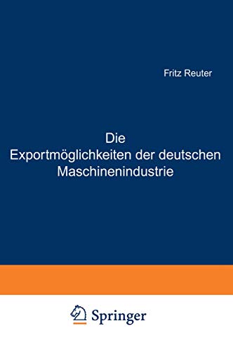 Die Exportmöglichkeiten der Deutschen Maschinenindustrie
