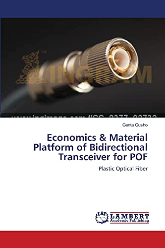 Economics & Material Platform of Bidirectional Transceiver for POF: Plastic Optical Fiber