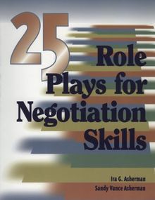 25 Role Plays for Negotiation Skills