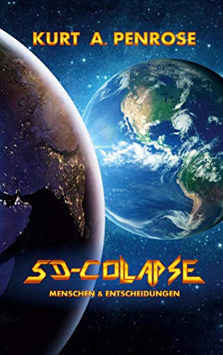 5D-Collapse: Menschen und Entscheidungen