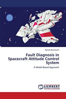 Fault Diagnosis in Spacecraft Attitude Control System: A Model-Based Approach