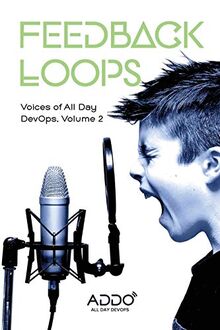 Feedback Loops Volume 2: Voices of All Day DevOps von Weeks, Mr. Derek | Buch | Zustand gut