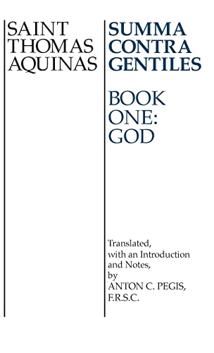 Thomas Aquinas Summa Contra Gentiles, Book One, God