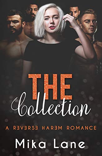 The Collection: A Reverse Harem Romance (Contemporary Reverse Harem Collection, Band 5)