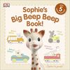 Sophie's Big Beep Beep Book! (Sophie la Girafe)