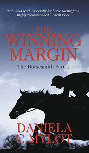 The Winning Margin: The Horsesmith Part II