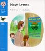 Oxford Reading Tree: Stage 3: More Wrens Storybooks: New Trees