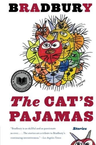 The Cat's Pajamas: Stories