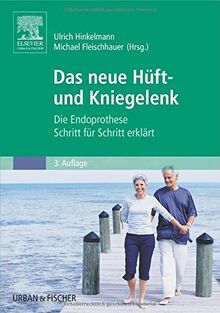 Das neue Hüft- und Kniegelenk