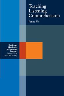 Teaching Listening Comprehension (Cambridge Handbooks for Language Teachers)