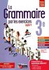 La grammaire par les exercices 3e : Cahier d'exercices version corrigée réservée aux enseignants