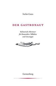 Der Gastronaut