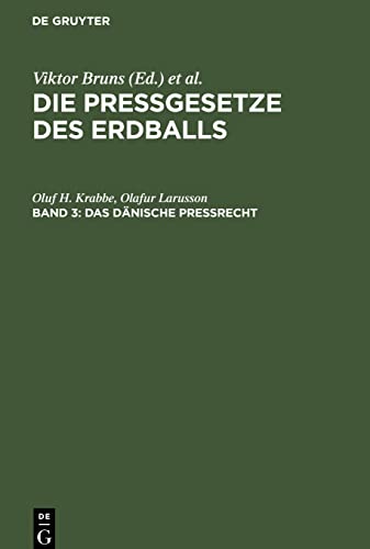 Die Pressgesetze des Erdballs, Band 3, Das dänische Preßrecht: Das isländische Preßrecht