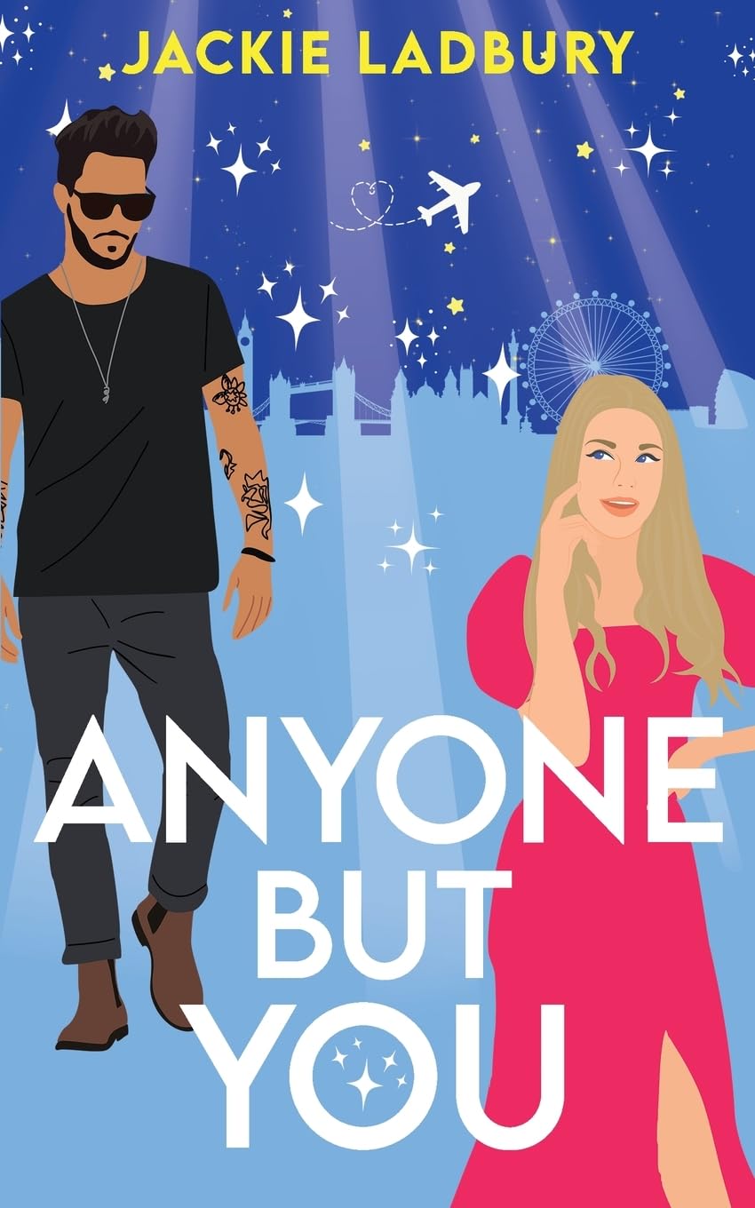 Anyone But You: A feel-good celebrity, second chance romance (Love Is in the Air, Band 2)
