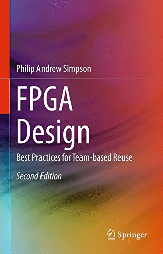 FPGA Design: Best Practices for Team-based Reuse