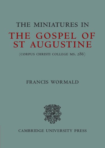 The Miniatures in The Gospel of St Augustine
