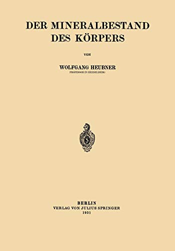 Der Mineralbestand des Körpers