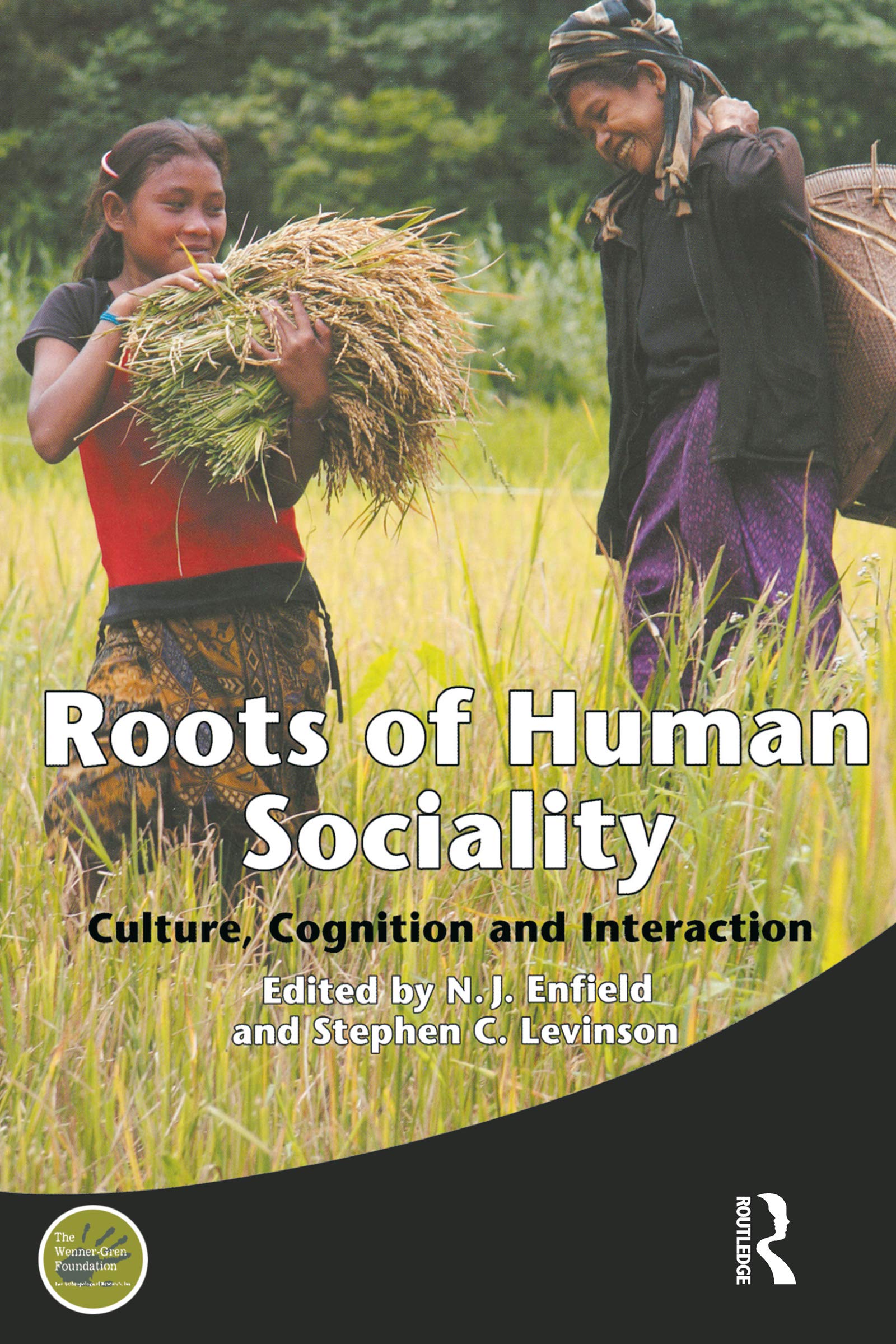 Roots of Human Sociality: Culture, Cognition and Interaction (Wenner-gren International Symposium)