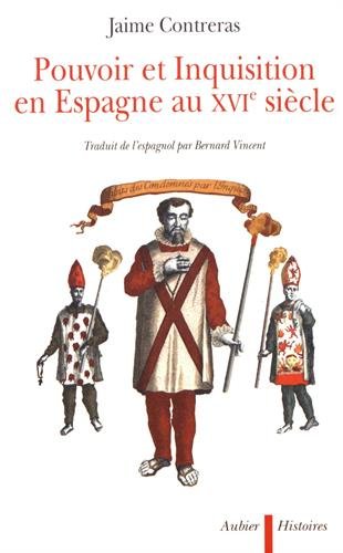 Pouvoir Et Inquisition En Espagne Au Xvie Siècle: L'inquisition Dans L'andalousie Du Siecle D'or (histoire)