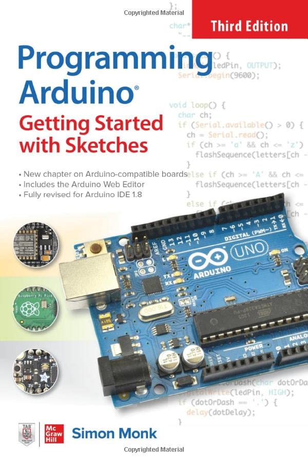Programming Arduino Getting Started with Sketches - Simon Monk Kartoniert (TB)