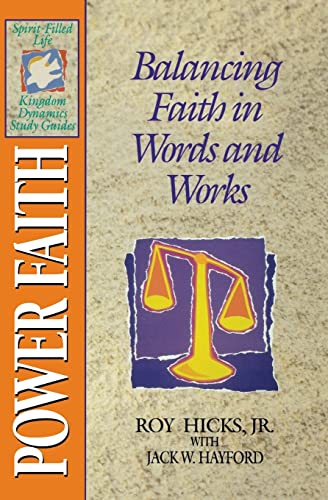 The Spirit-Filled Life Kingdom Dynamics Guides: K12-Power Faith (Spirit-Filled Life Kingdom Dynamics Study Guides)