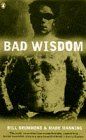 Bad Wisdom: The Lighthouse at the Top of the World