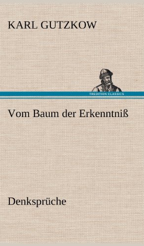 Vom Baum der Erkenntniß: Denksprüche