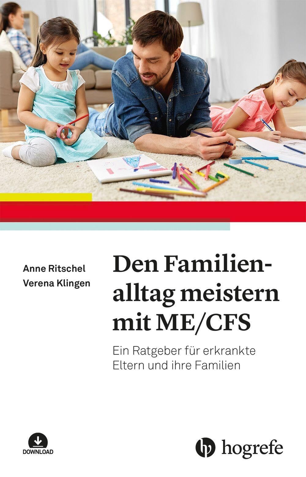 Ritschel, Anne: Den Familienalltag meistern mit ME/CFS