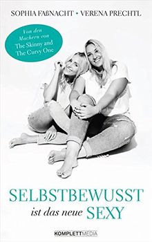 Selbstbewusst ist das neue Sexy von Faßnacht, Sophia, Prechtl, Verena | Buch | Zustand gut