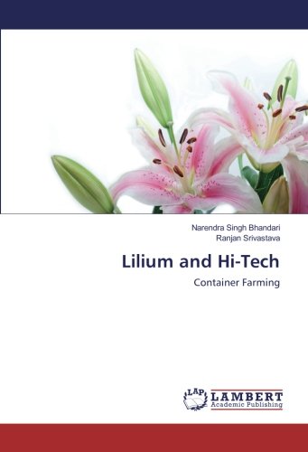 Lilium and Hi-Tech: Container Farming