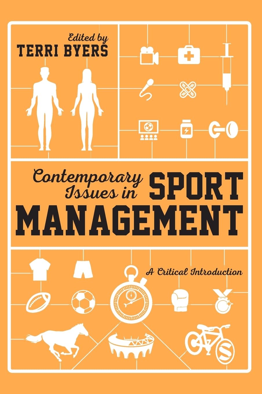 Contemporary Issues in Sport Management: A Critical Introduction