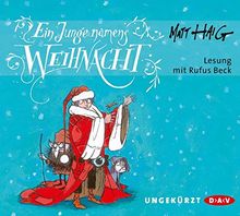 Ein Junge namens Weihnacht: Ungekürzte Lesung mit Rufus Beck (4 CDs)