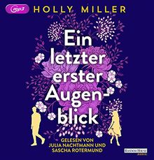 Ein letzter erster Augenblick