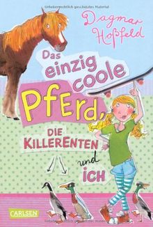 Das einzig coole Pferd, die Killerenten und ich