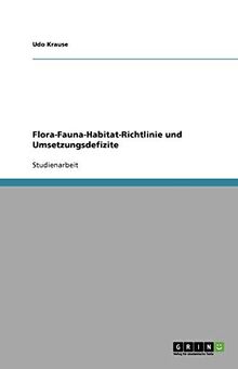 Flora-Fauna-Habitat-Richtlinie und Umsetzungsdefizite