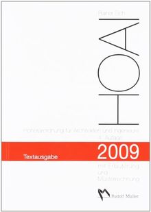 HOAI 2009: Textausgabe mit Erläuterung und Musterrechnung