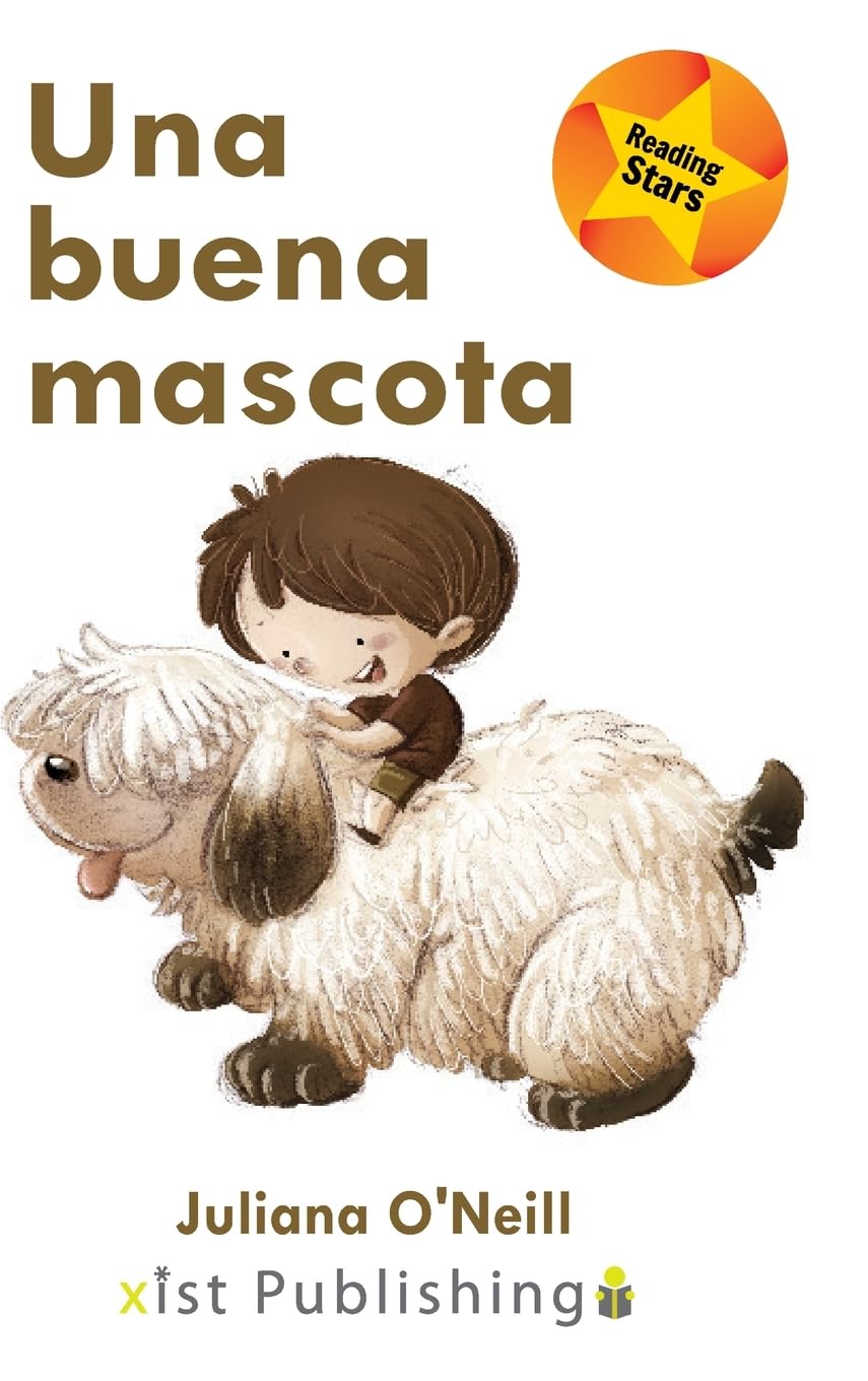 Una buena mascota (Reading Stars Spanish, Band 9)
