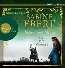 Schwert und Krone – Zeit des Verrats (Das Barbarossa-Epos, Band 3)