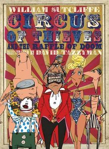 Circus of Thieves and the Raffle of Doom (Signed Edition)