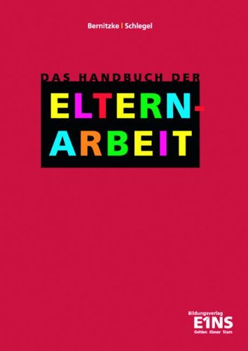 Das Handbuch Der Elternarbeit Von Fred Bernitzke