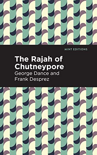 The Rajah of Chutneypore (Mint Editions―Music and Performance Literature)